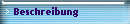 Beschreibung