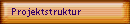 Projektstruktur